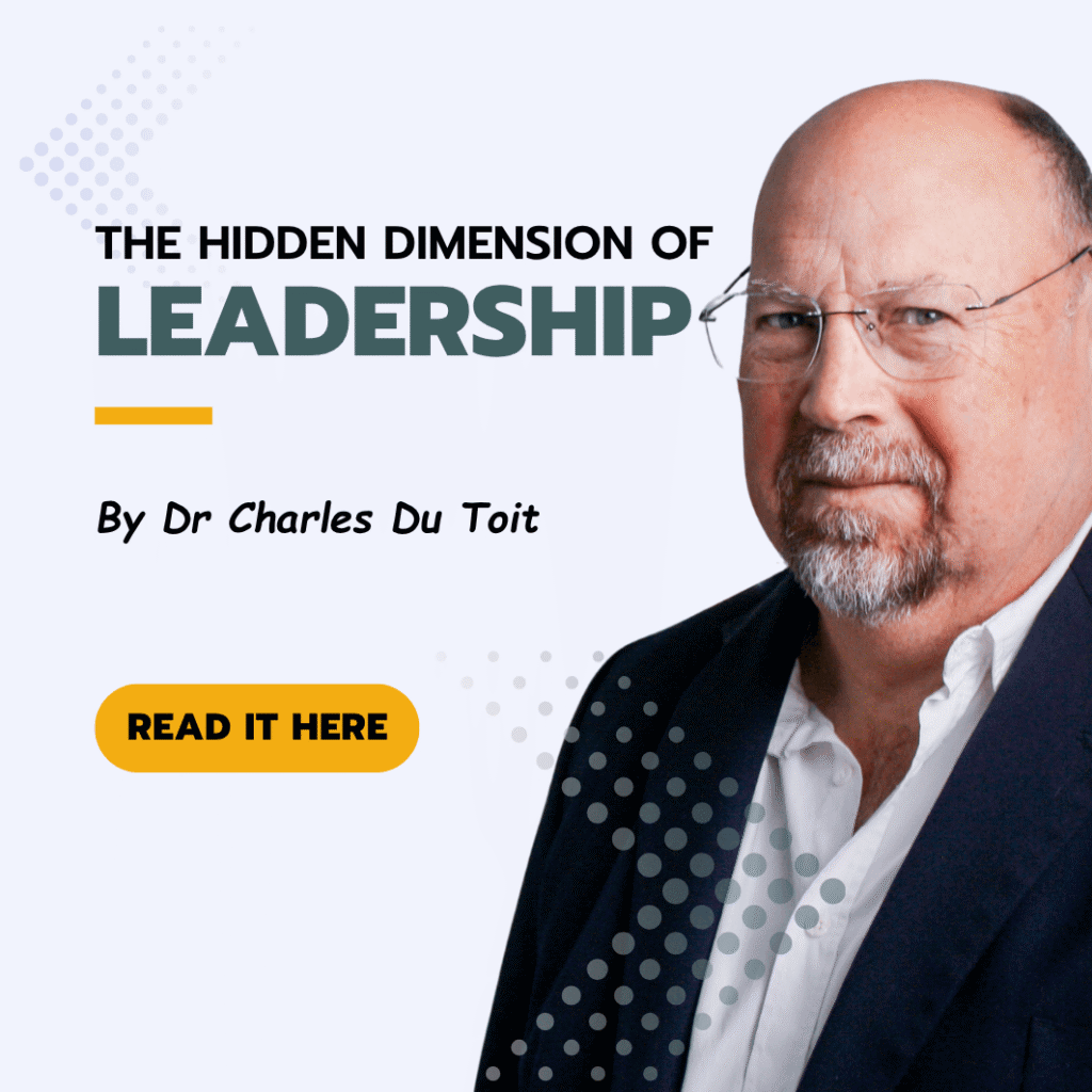 The Hidden Dimension of Leadership